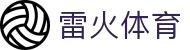 雷火体育 - 雷火体育平台 - 【亚洲娱乐集团k8】